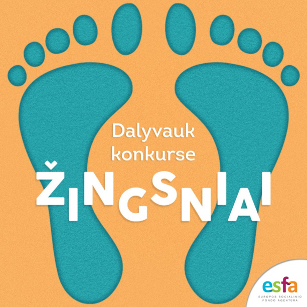 Dėmesio! Dar galite dalyvauti sėkmės istorijų konkurse ŽINGSNIAI!